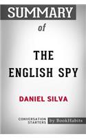 Summary of The English Spy by Daniel Silva: Conversation Starters