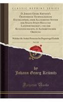 D. Johann Georg Krünitz's Ökonomisch-Technologische Encyklopädie, Oder Allgemeines System Der Staats-Stadt-Haus-Und Landwirthschaft, Und Der Kunstgeschichte, in Alphabetischer Ordnung, Vol. 118: Welcher Die Artikel Protector Bis Purpurvogel Enthält