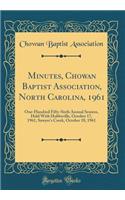 Minutes, Chowan Baptist Association, North Carolina, 1961