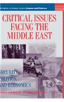 Critical Issues Facing the Middle East