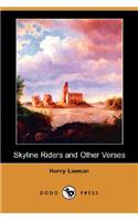 Skyline Riders and Other Verses (Dodo Press)