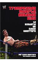Trampando Mortalidad, Robando Vida (Cheating Death, Stealing Life)