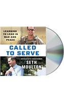Called to Serve: Learning to Lead in War and Peace