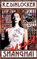 Maiden Shanghai