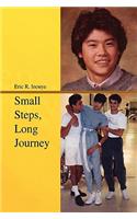 Small Steps, Long Journey