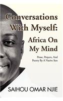 Conversations With Myself: Africa On My Mind
