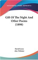 Gift of the Night and Other Poems (1898)