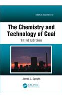 The Chemistry and Technology of Coal