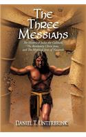 Three Messiahs
