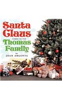 Santa Claus Comes To The Thomas Family