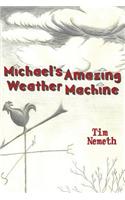 Michael's Amazing Weather Machine