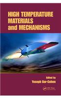 High Temperature Materials and Mechanisms