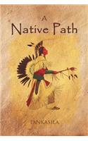A Native Path