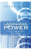 Language Power: Dynamic Progression from Word to Message(English)
