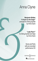 Hymn to the Virgin/Lady Flow'r: String Quartet Archive Edition