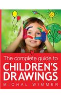 The Complete Guide to Children's Drawings