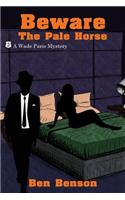 Beware The Pale Horse