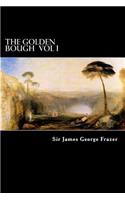 The Golden Bough Vol I