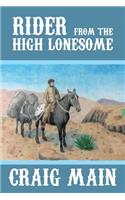 Rider from the High Lonesome