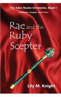 Rae and the Ruby Scepter: (1 The Eden Realm Chronicles)