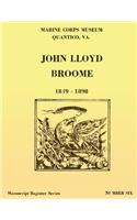 Register of the John Lloyd Broome Papers 1849-1989