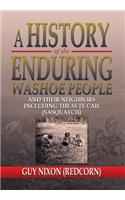 A History of the Enduring Washoe People: And Their Neighbors Including the Si Te Cah (Sasquatch)