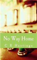 No Way Home: The prequel to 'Archegonia'