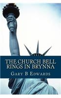 The Church Bell Rings in Brynna