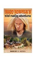 Hugo Horner's Mind Reading Adventures