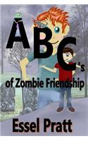 ABC's of Zombie Friendship