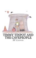 Timmy Tinpot and the Cavepeople: (English)
