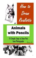 How to Draw Realistic Animals with Pencils