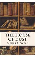 The House of Dust