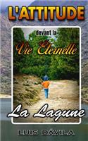 L'attitude devant la vie éternelle: La lagune(2 Église Chrétienne)