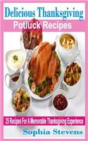 Delicious Thanksgiving Potluck Recipes