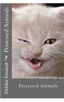 Possessed Animals