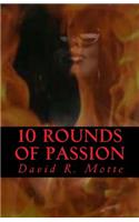 10 Rounds of Passion