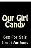 Our Girl Candy