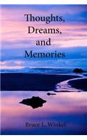 Thoughts, Dreams and Memories: (English)