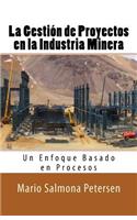 Gestión de Proyectos en la Industria Minera