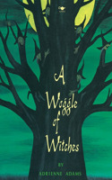 A Woggle of Witches
