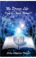 My Strange Life; Diary of a Witch (Revised): (English)