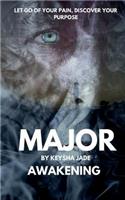 Major Awakening