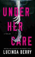 Under Her Care