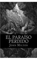 El Paraíso Perdido: (Spanish)
