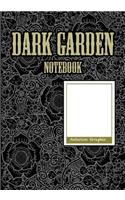 Dark Garden, Anterion Notebook, 7 X 10 Inch 100 Sheets