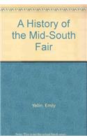 A History of the Mid-South Fair
