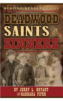Deadwood Saints and Sinners