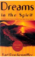 Dreams in the Spirit