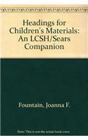 Headings for Children's Materials